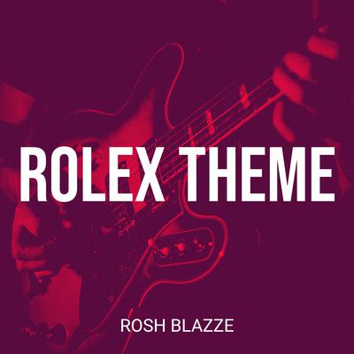 rolex theme mp3 download.